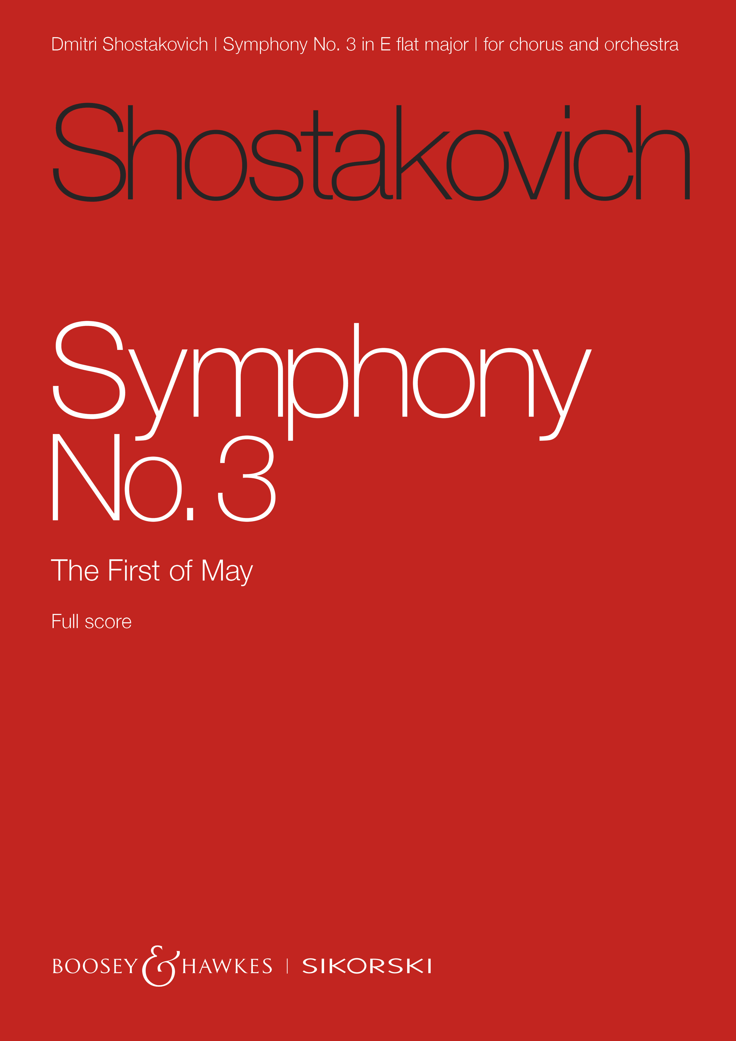 Dmitri Shostakovich - Symphony No. 3 op. 20